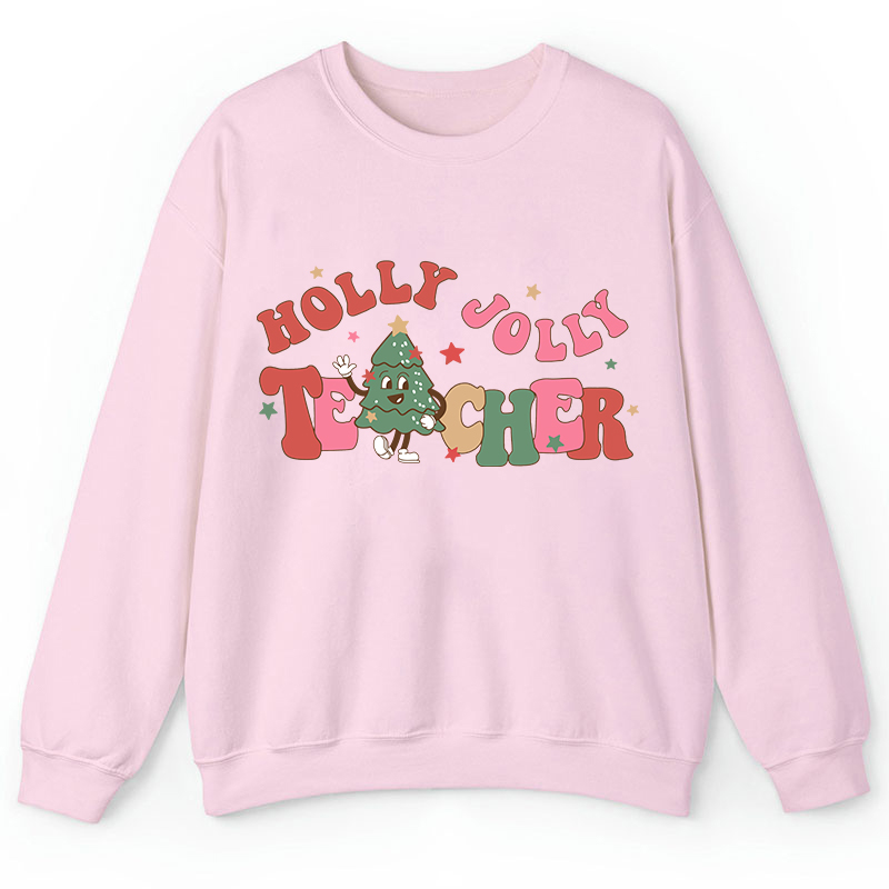 Holly Jolly Teacher Sweatshirt