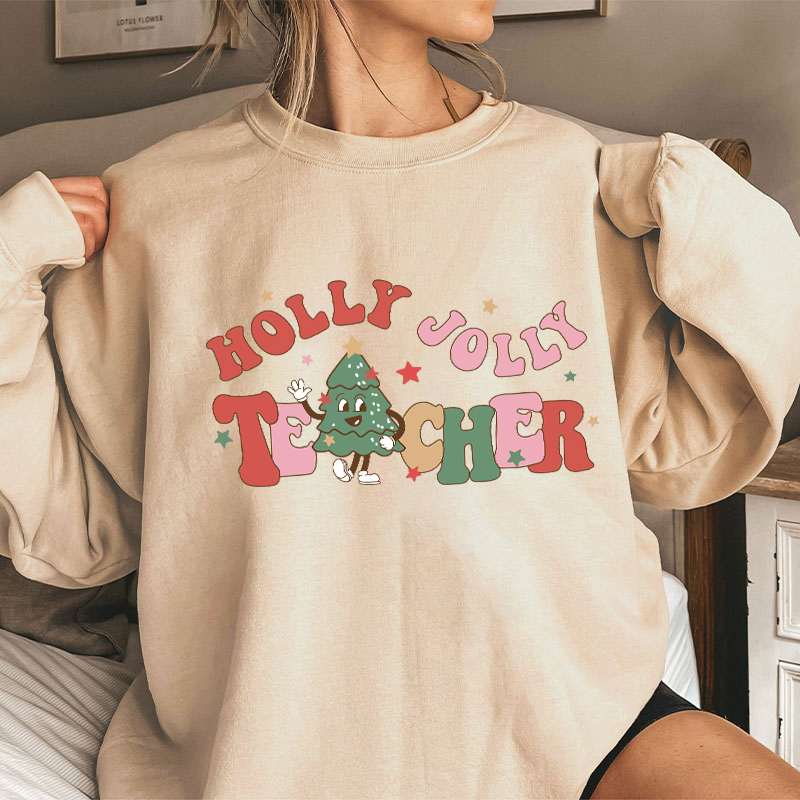 Holly Jolly Teacher Sweatshirt