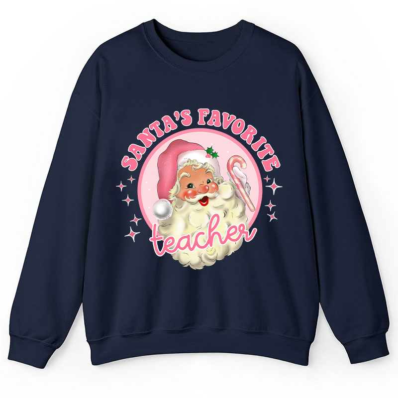 Santa's Favorite Teacher Pinky Winter Teacher Sweatshirt