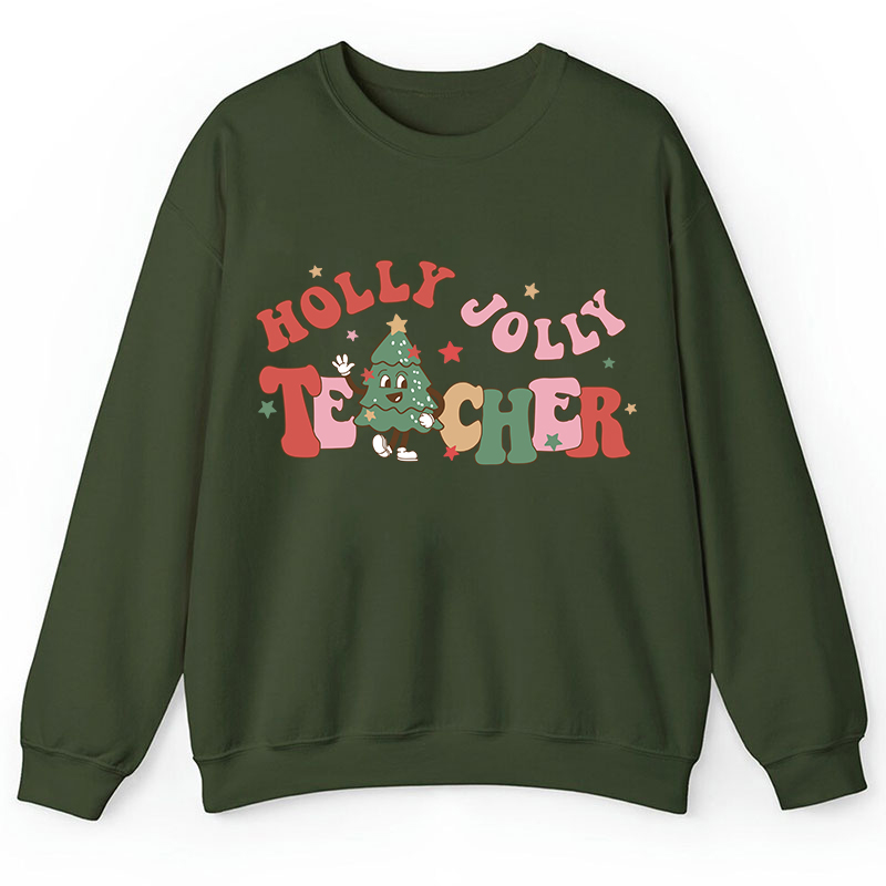 Holly Jolly Teacher Sweatshirt