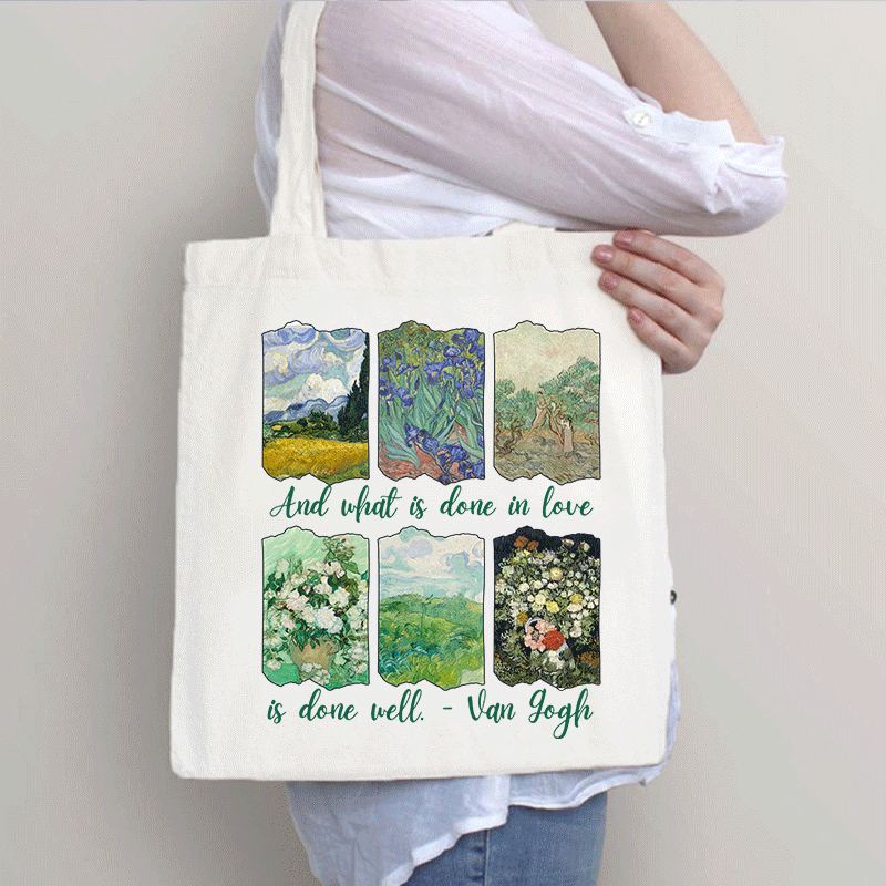 And What Is Done In Love Is Done Well Tote Bag